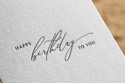 Letterpress Greeting Card - Happy Birthday To You | Flywheel | Stationery | Tasmania