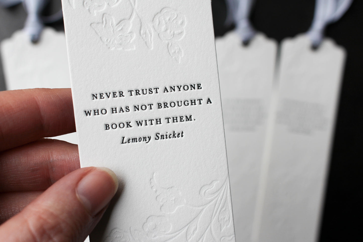 Letterpress Bookmark - Lemony Snicket Trust Quote | Flywheel | Stationery | Tasmania