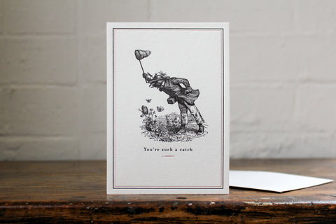 Letterpress Greeting Card - You're Such a Catch