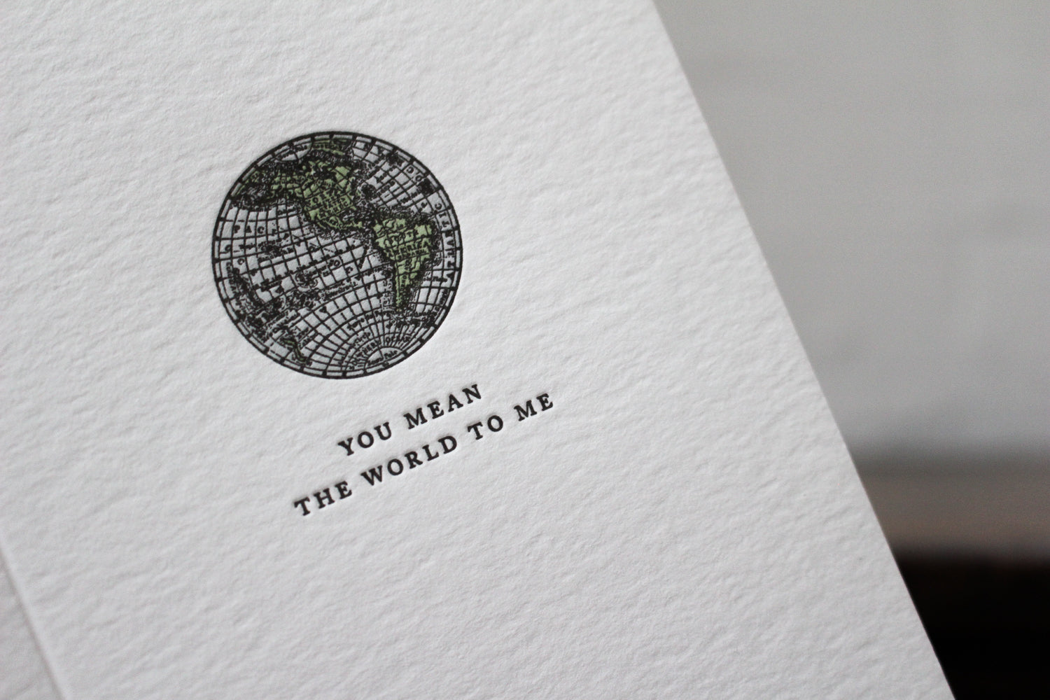 Letterpress Greeting Card - "You mean the world to me" | Flywheel | Stationery | Tasmania