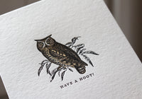 Letterpress Greeting Card - Have a Hoot!