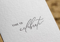Letterpress Greeting Card - Time To Celebrate